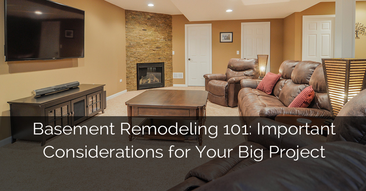 Basement Remodeling 101 Important Considerations Big Project 1 Sebring Services