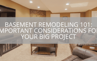 Basement Remodeling: Important Considerations for Your Big Project