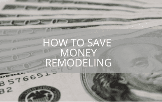 How to Save Money Remodeling
