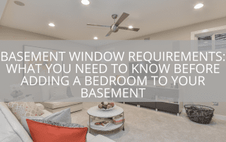 basement-window-requirements-what-you-need-know-before-adding-bedroom-basement-sebring-design-build