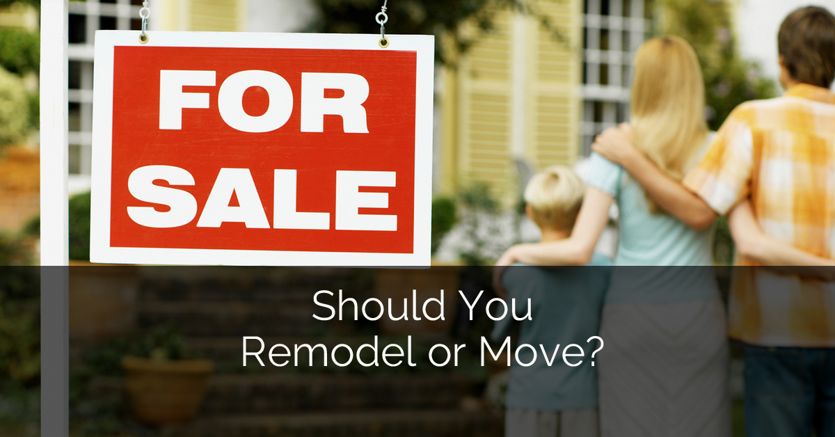 Should You Remodel or Move? Home Remodeling Contractors Sebring