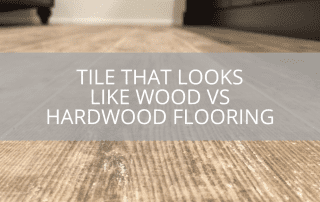 Tile That Looks Like Wood vs Hardwood Flooring