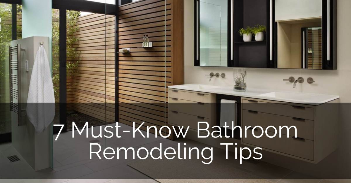 7 Must Know Bathroom Remodeling Tips Luxury Home Remodeling Sebring Design Build