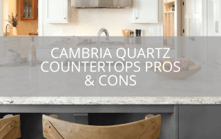 Cambria Quartz Countertops Pros & Cons