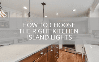 how-to-choose-the-right-kitchen-island-lights-sebring-design-build