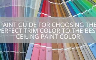 The Ultimate Paint Guide For Choosing the Perfect Trim Color to the Best Ceiling Paint Color