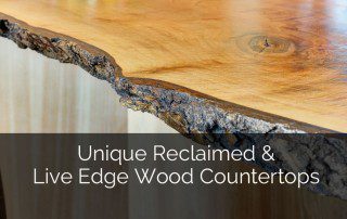 Unique Reclaimed & Live Edge Wood Countertops