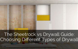 The Sheetrock vs Drywall Guide: Choosing Different Types of Drywall - Sebring Design Build
