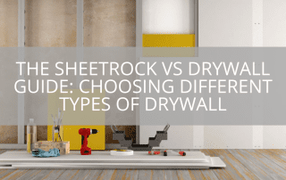 the sheetrock vs drywall guide choosing different types of drywall