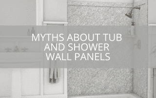 Myths About Tub and Shower Wall Panels