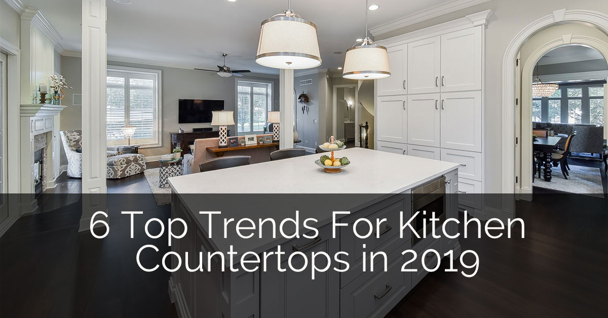 6 Top Trends For iKitcheni iCountertopi Design In i2019i Home 