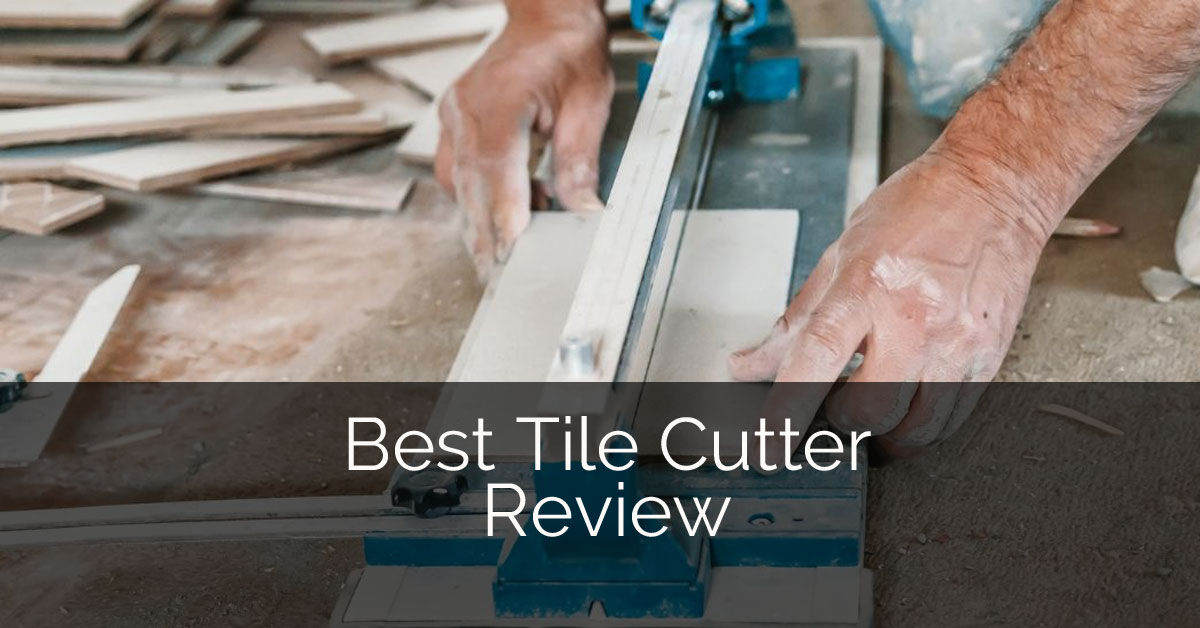 Best Tile Cutter Review | Home Remodeling Contractors | Sebring Design ...
