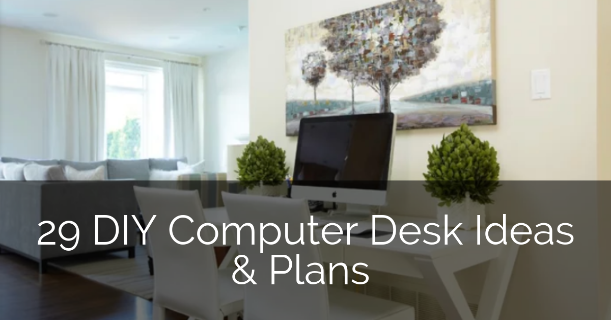 30 Diy Computer Desk Ideas Plans Sebring Design Build