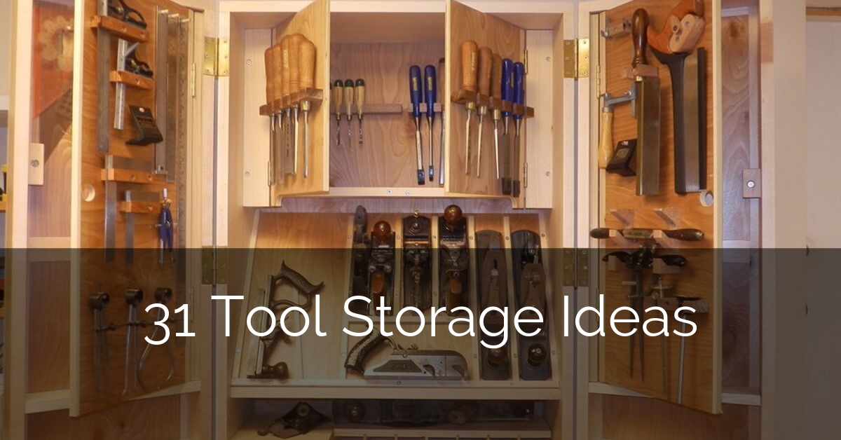 31 Tool Storage Ideas Sebring Design Build Homeowner Tips