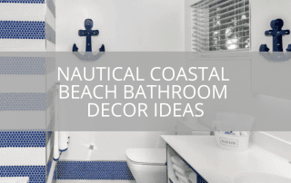 Nautical Coastal Beach Bathroom Decor Ideas