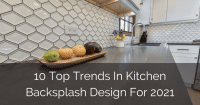 10 Top Trends In Kitchen Backsplash Design for 2021 | Luxury Home ...