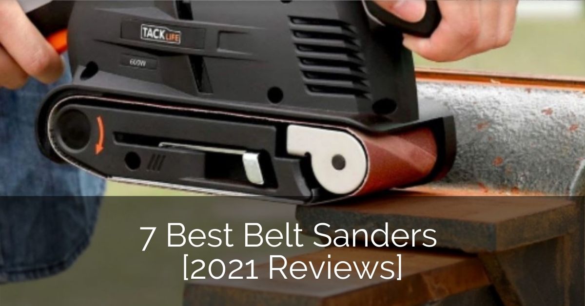 7 Best Belt Sanders [2021 Reviews] Luxury Home Remodeling Sebring