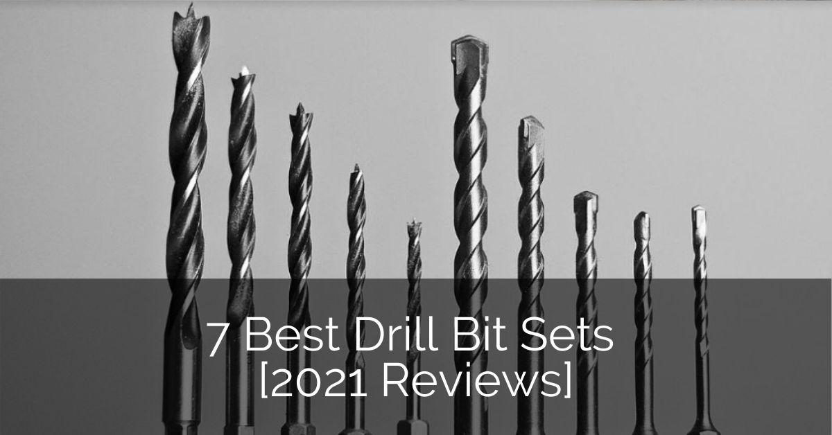 7 Best Drill Bit Sets [2021 Reviews] Luxury Home Remodeling Sebring Design Build