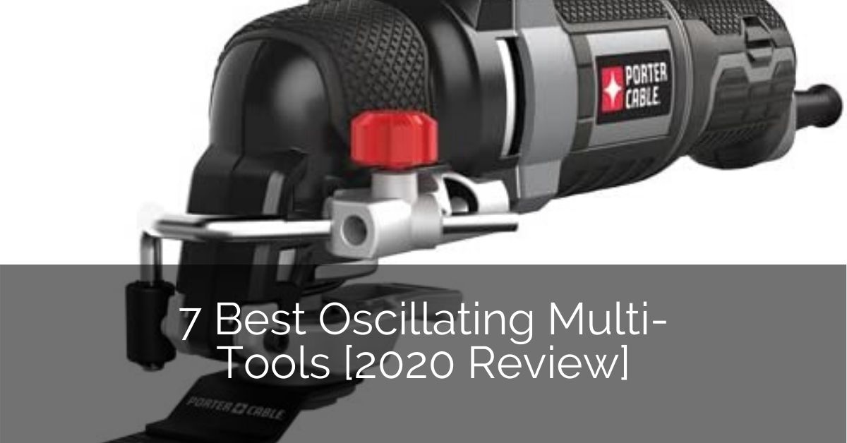 Best Corded Oscillating Tool 2021 7 Best Oscillating Multi tools [2020 Review] | Home Remodeling 