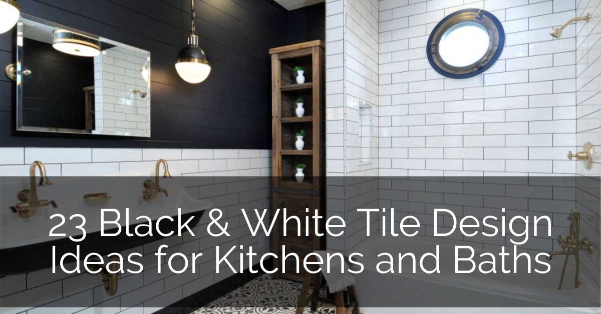 23 Black White Tile Design Ideas Sebring Design Build