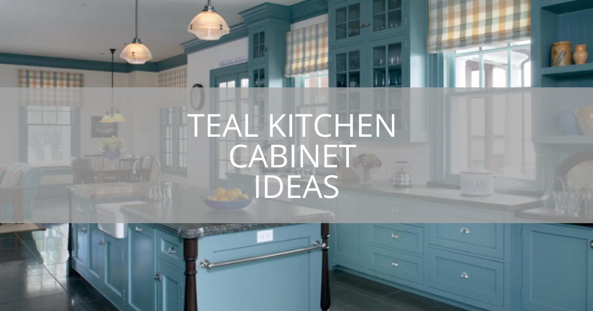 23 Teal Kitchen Cabinet Ideas, Sebring Design Build