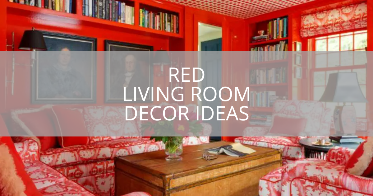 Red Living Room Decor Ideas