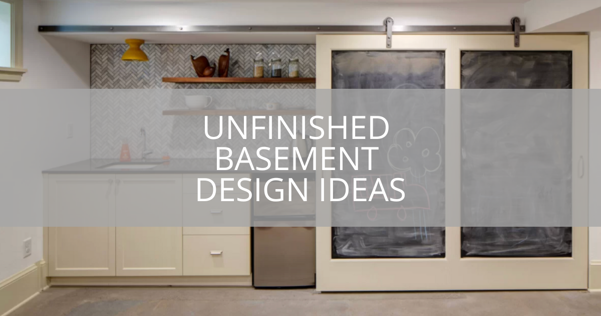 Unfinished Basement Design Ideas