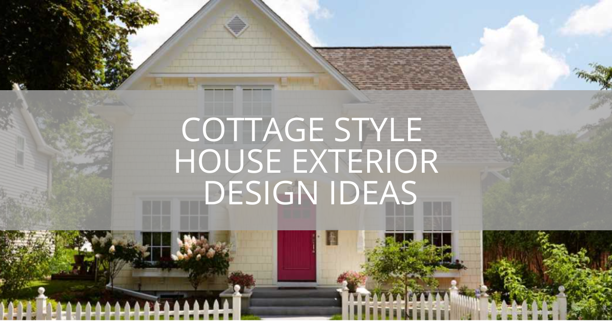 Cottage Style House Exterior Design Ideas