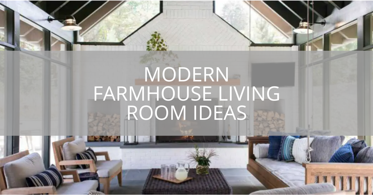 Modern Farmhouse Living Room Ideas