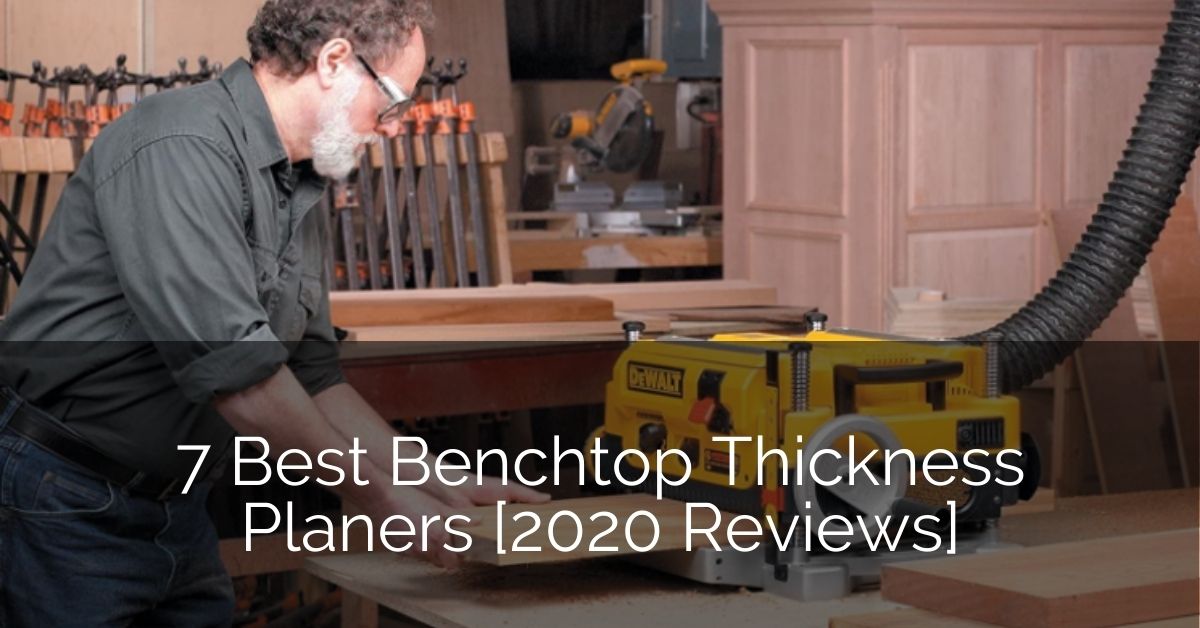 7 Best Benchtop Thickness Planers [2020 Reviews] | Home Remodeling