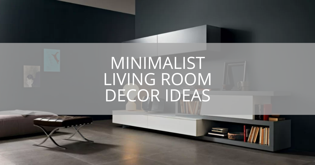 Minimalist Living Room Decor Ideas