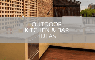 Outdoor Kitchen & Bar Ideas