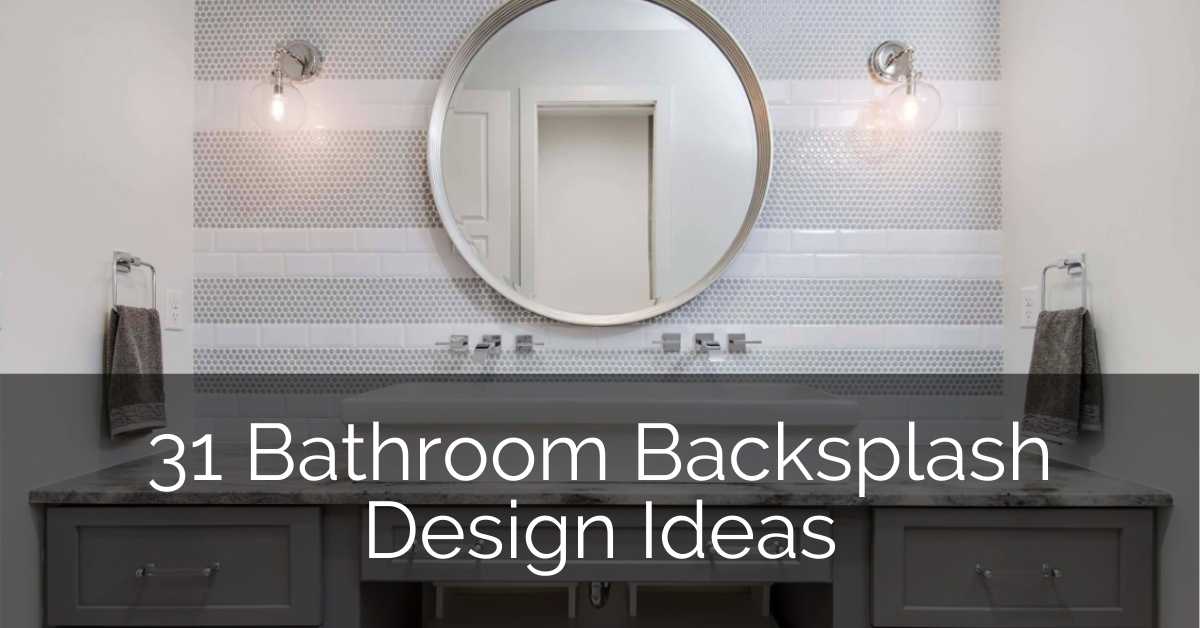 31 Bathroom Backsplash Ideas Sebring, Black Granite Vanity Backsplash