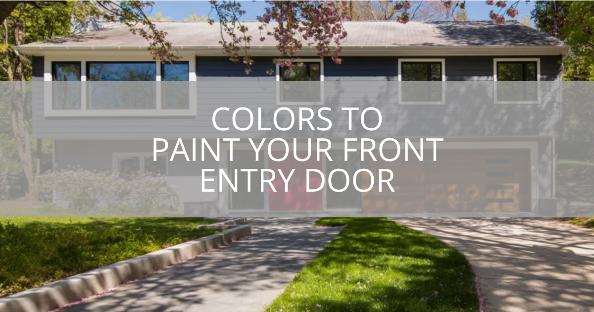 Colors To Paint Your Front Entry Door