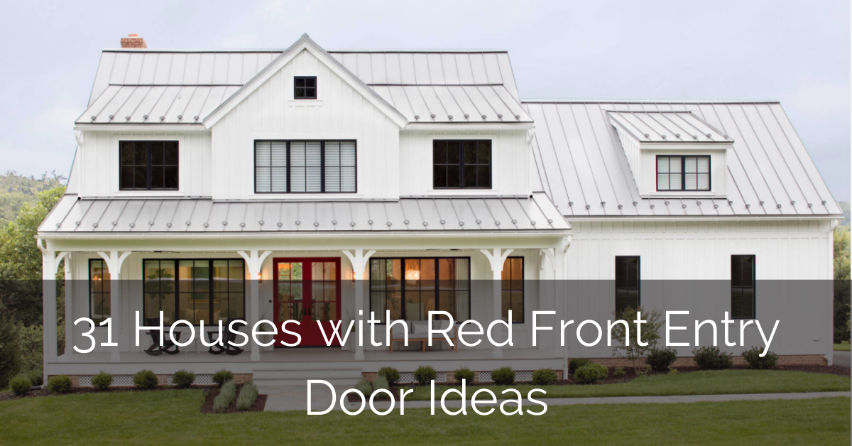 31 Houses With Red Front Entry Door Ideas Sebring Design Build