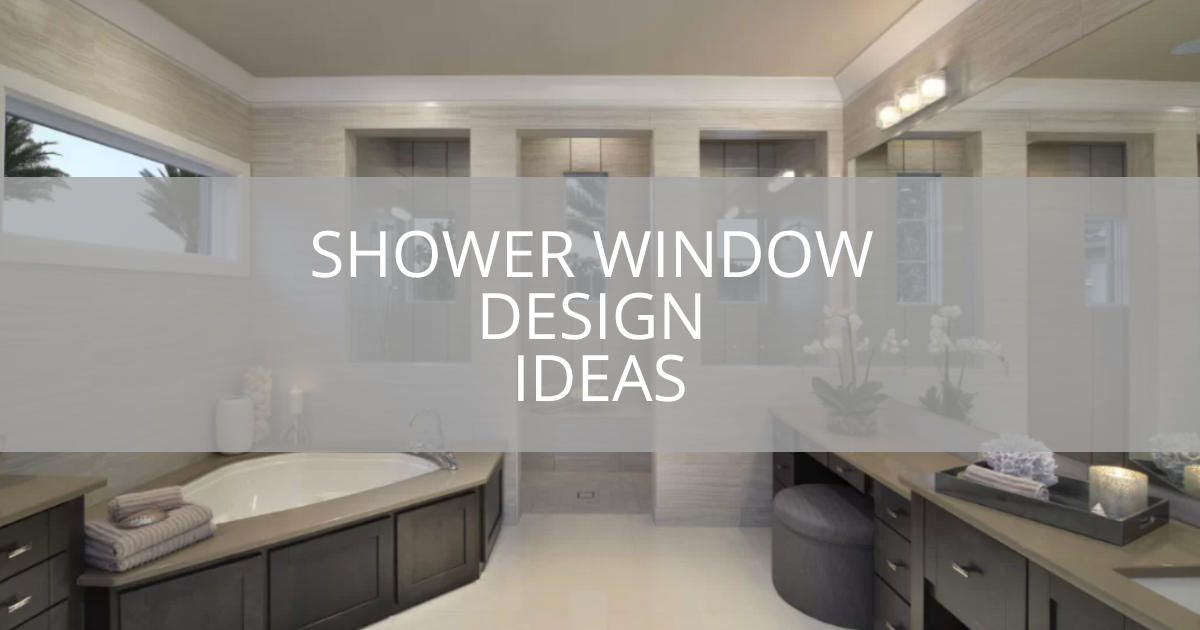 Shower Window Design Ideas