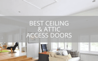 Best Ceiling & Attic Access Doors