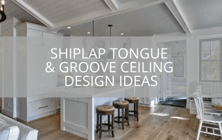 Shiplap Tongue & Groove Ceiling Design Ideas