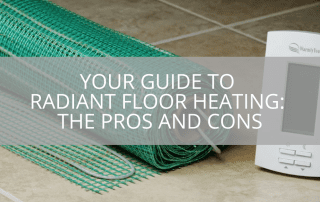 Your Guide to Radiant Floor Heating: The Pros and Cons