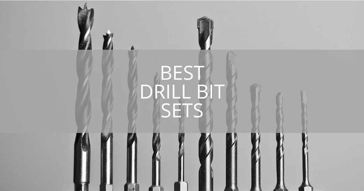 7 Best Drill Bit Sets [2024 Reviews] Sebring Design Build