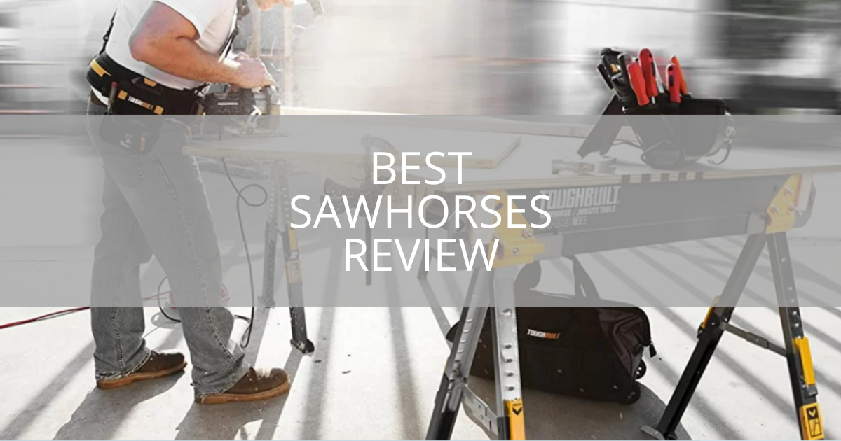 Best Sawhorses