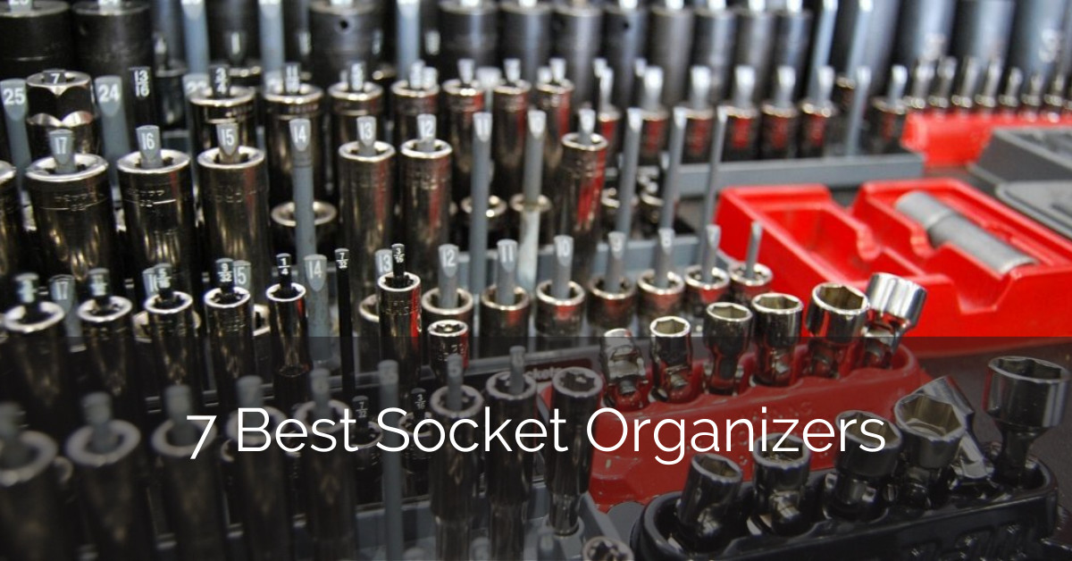 7 Best Socket Organizers 2022 Reviews Sebring Design Build - Diy Socket Organizer Tray