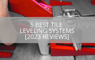 best-tile-leveling-system
