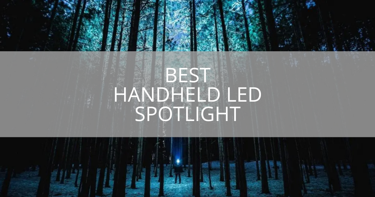 Best Handheld LED Spotlight
