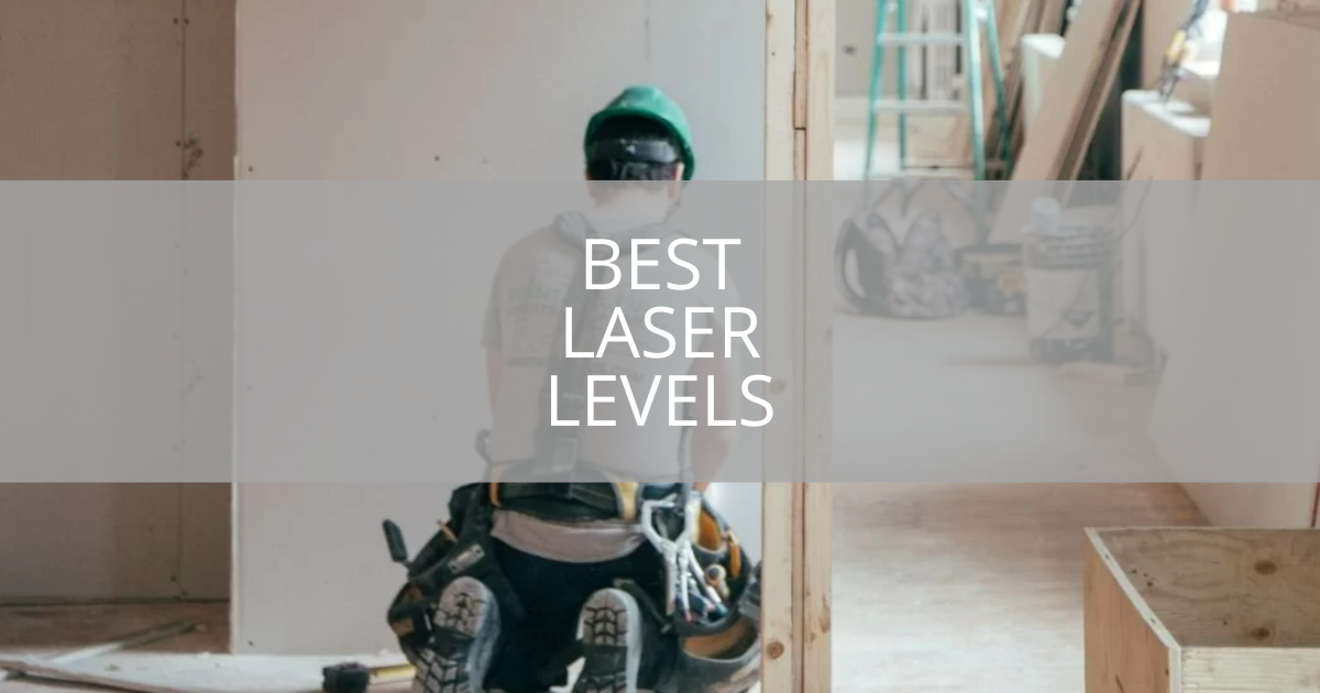 Best Laser Levels