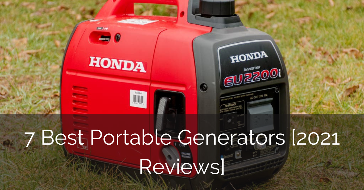 7 Best Portable Generators [2021 Reviews] Sebring Design Build