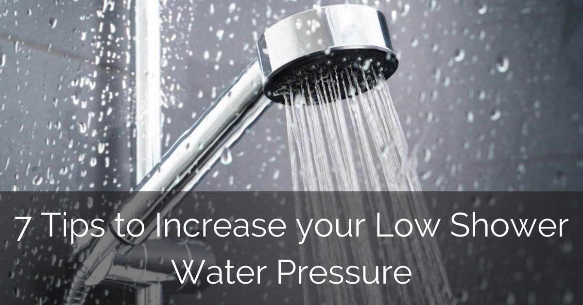 7 Tips To Increase Your Low Shower Water Pressure