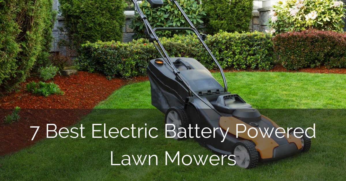 7 Best Electric Battery Powered Lawn Mowers [2022 Reviews]