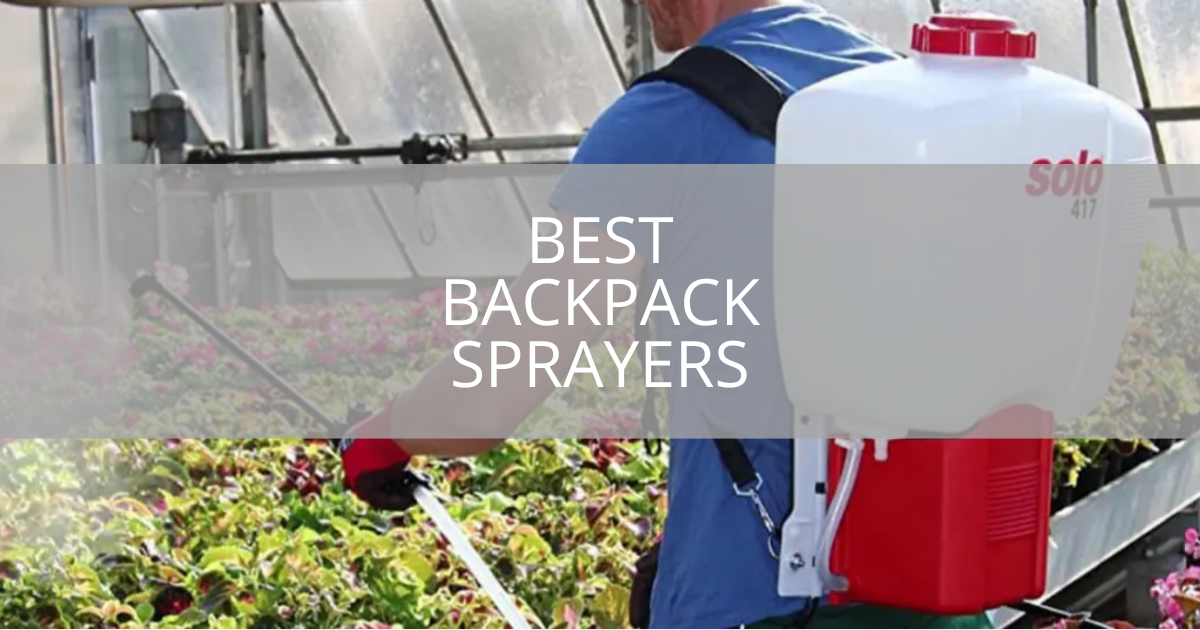 Best Backpack Sprayers
