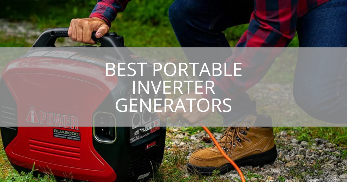 Best Portable Inverter Generators